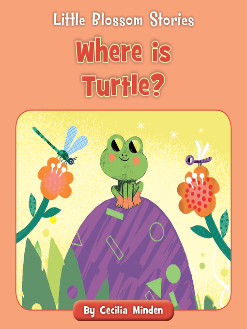 Title details for Where is Turtle? by Cecilia Minden - Wait list